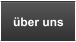 �ber uns